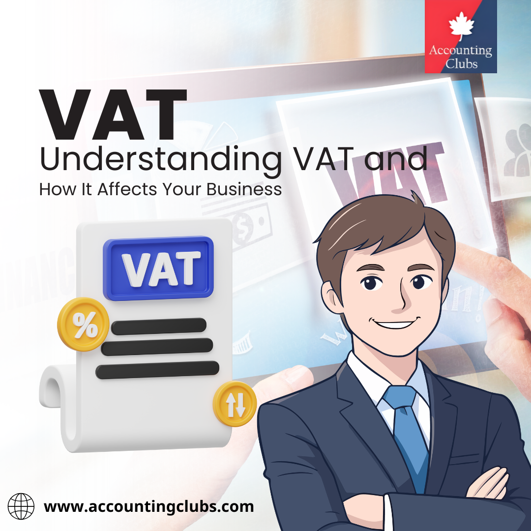 Understanding VAT and How It Affects Your Business